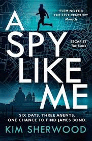 A SPY LIKE  ME