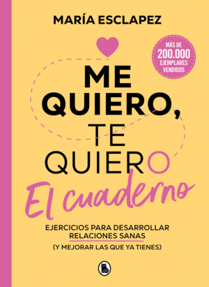 ME QUIERO, TE QUIERO. EL CUADERNO