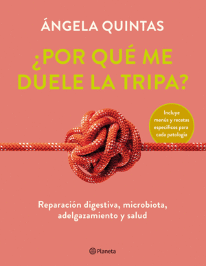 ¿POR QUÉ ME DUELE LA TRIPA