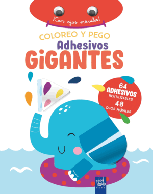 COLOREO Y PEGO ADHESIVOS GIGANTES. ELEFANTE