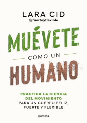 MUÉVETE COMO UN HUMANO