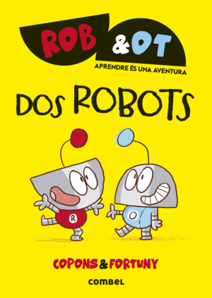 ROB&OT 1 DOS ROBOTS