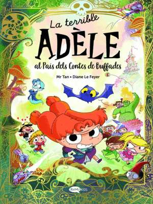 LA TERRIBLE ADELE AL PAIS DELS CONTES DE BUFFADES