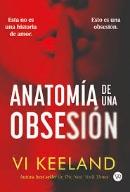 ANATOMÍA DE UNA OBSESIÓN