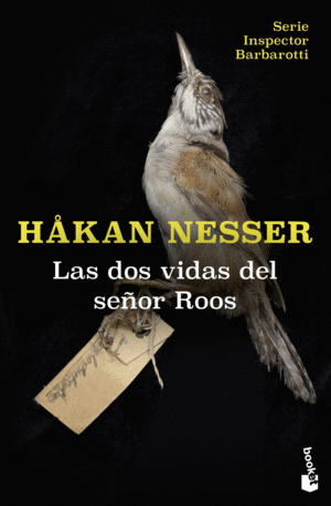 DOS VIDAS DEL SEÑOR ROOS, LAS (SERIE INSPECTOR BARBAROTTI, 3)