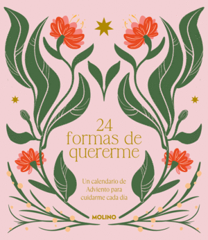 24 FORMAS DE QUERERME. UN CALENDARIO DE