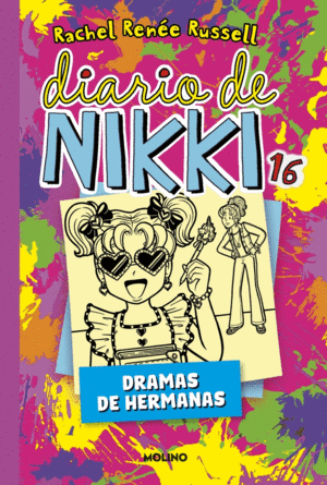 DIARIO DE NIKKI 16  DRAMAS DE HERMANAS