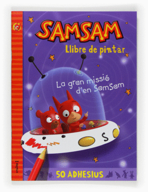 LA GRAN MISSIÓ D'EN SAMSAM