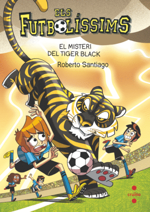 FUTBOLISSIMS 26, ELS. EL MISTERI DEL TIGER BLACK