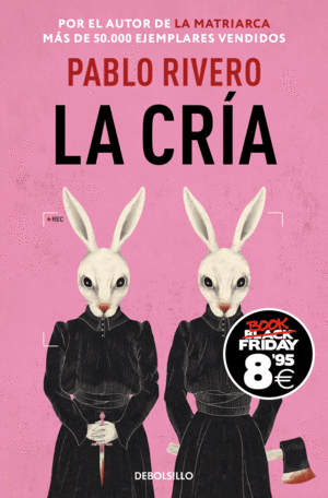 CRIA, LA (BLACK FRIDAY)