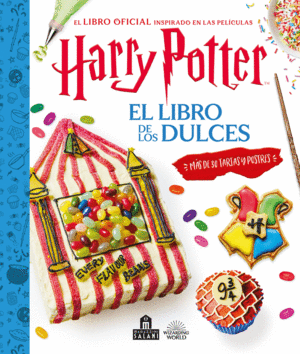 HARRY POTTER. EL LIBRO DE LOS DULCES